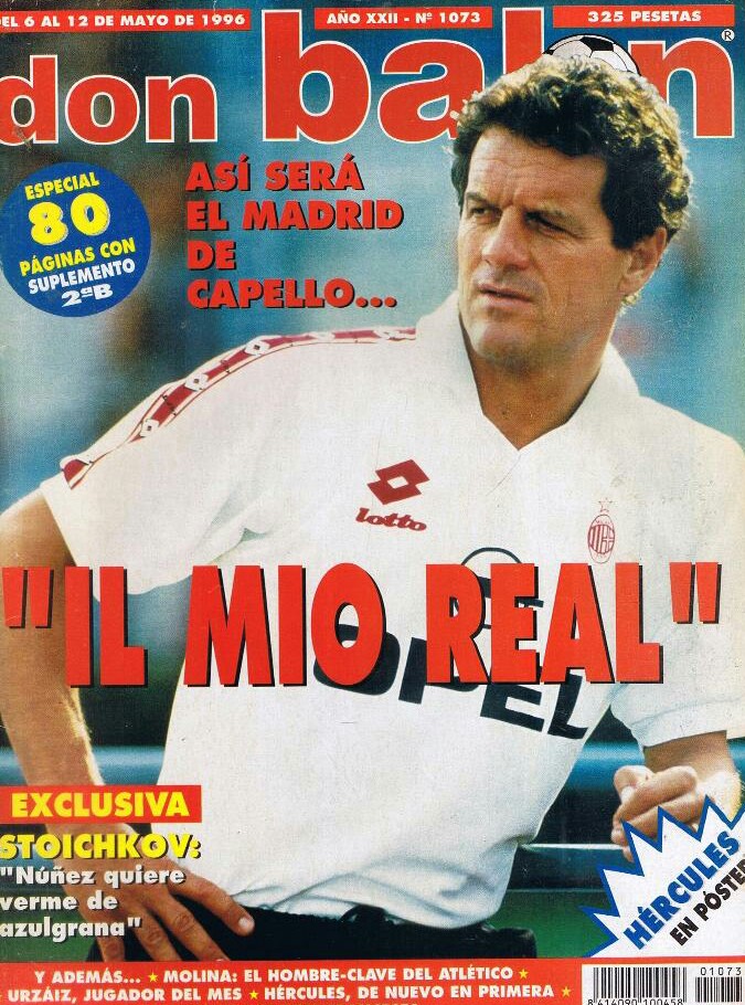 Este 18 de junio cumple 79 años Fabio Capello, técnico italiano que dirigió al Real Madrid de las campañas 1996-97 y 2006-07. Ganó esas dos Ligas que disputó. Inolvidable su llegada en 1996. Felicidades a nuestro ex entrenador.
📸 Portada de Don Balón, número 1073, mayo de 1996.