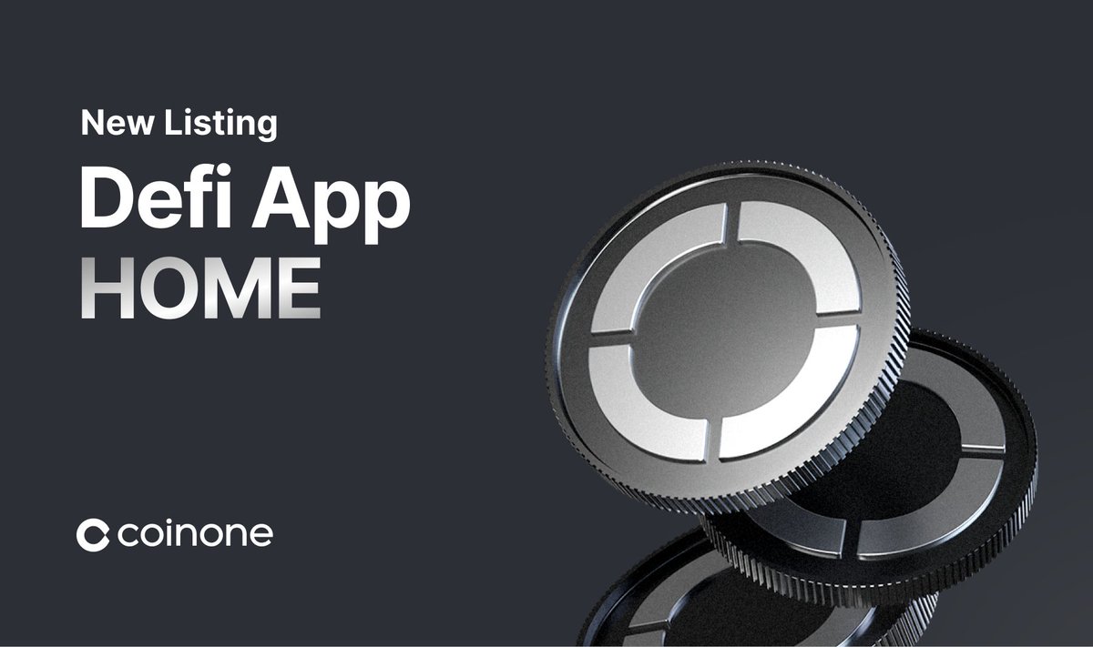 Coinone (@coinoneofficial) on Twitter photo Welcome! <a href="/defidotapp/">Defi App 🎩</a>
New Listing #DefiApp
$HOME Gets Listed on Coinone.
자세한 사항은 coinone.co.kr/info/notice/41… 를 참고해주세요.
🎩Pair : HOME/KRW
🎩Deposit : Now Open
🎩Trading : 6/19 12pm(KST) Welcome! <a href="/defidotapp/">Defi App 🎩</a>
New Listing #DefiApp
$HOME Gets Listed on Coinone.
자세한 사항은 coinone.co.kr/info/notice/41… 를 참고해주세요.
🎩Pair : HOME/KRW
🎩Deposit : Now Open
🎩Trading : 6/19 12pm(KST)