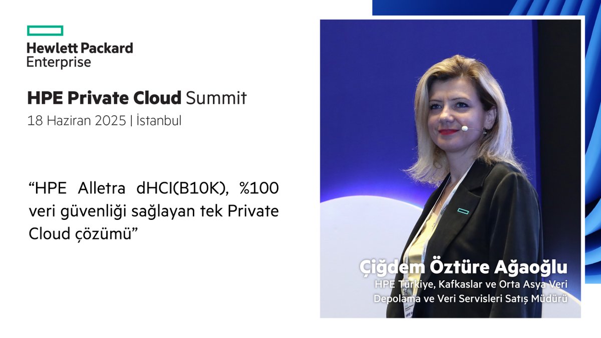 "HPE, modern Private Cloud deneyimini en ideal haliyle sunar"

Çiğdem Öztüre Ağaoğlu, dijital dönüşüm yolculuğunuzda veri güvenliğinin önemine değindi.

Daha fazlası için: hpe.to/60114rdTf