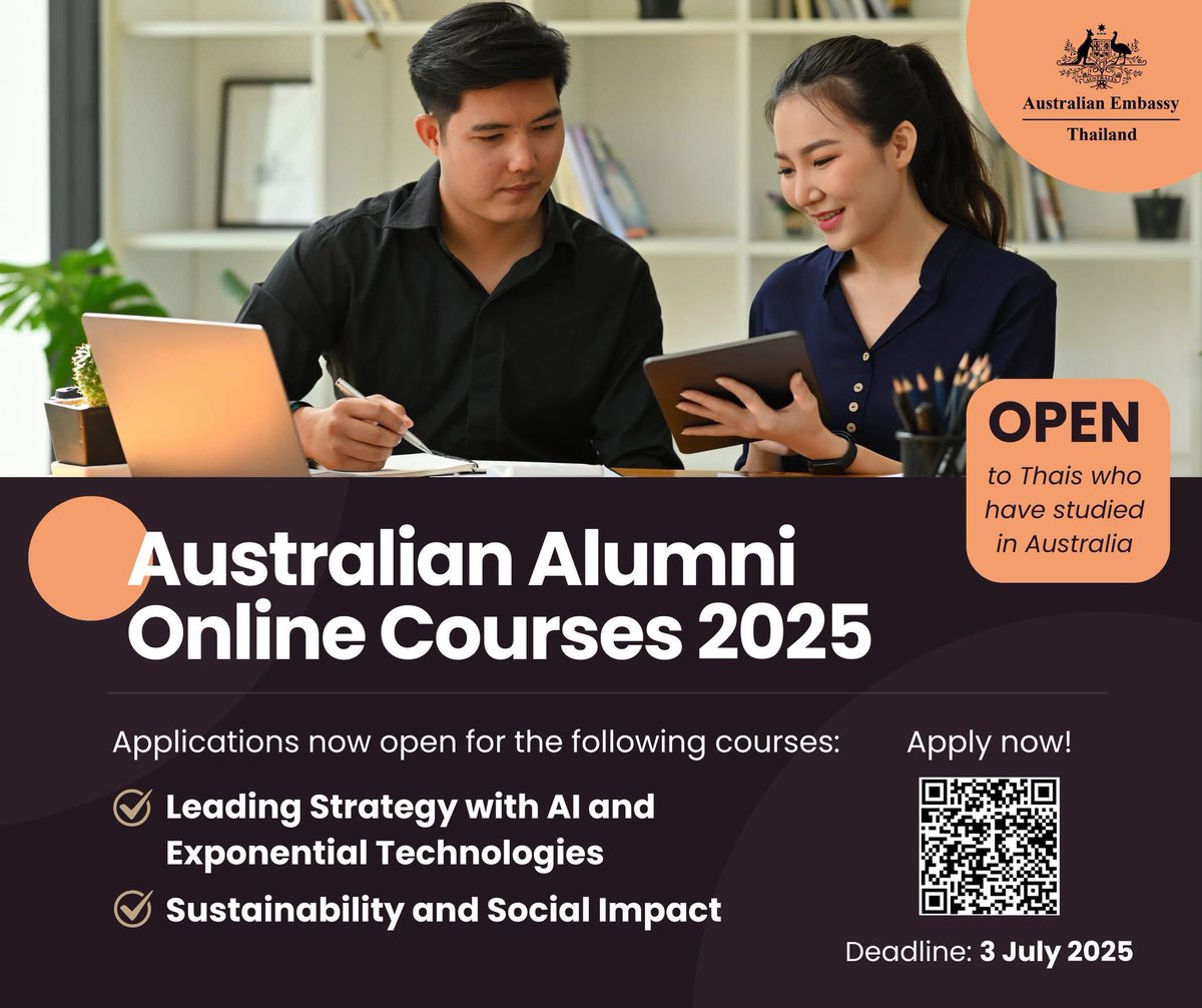 📣 Calling all 🇦🇺 alumni in 🇹🇭 for professional development opportunities! 
 
Applications are now open to alumni for fully-funded online short courses in:
🔸Leading Strategy with AI and Exponential Technologies
🔸Sustainability and Social Impact.
thailand.embassy.gov.au/bkok/Australia…