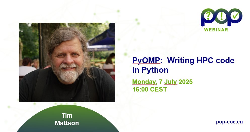 POP_HPC's tweet image. π£ The registration for the 35th POP Webinar is now open! π»
On the 7th of July Tim Mattson will present PyOMP.
β‘οΈ To sign up for the webinar go to: pop-coe.eu/news/events/35β¦