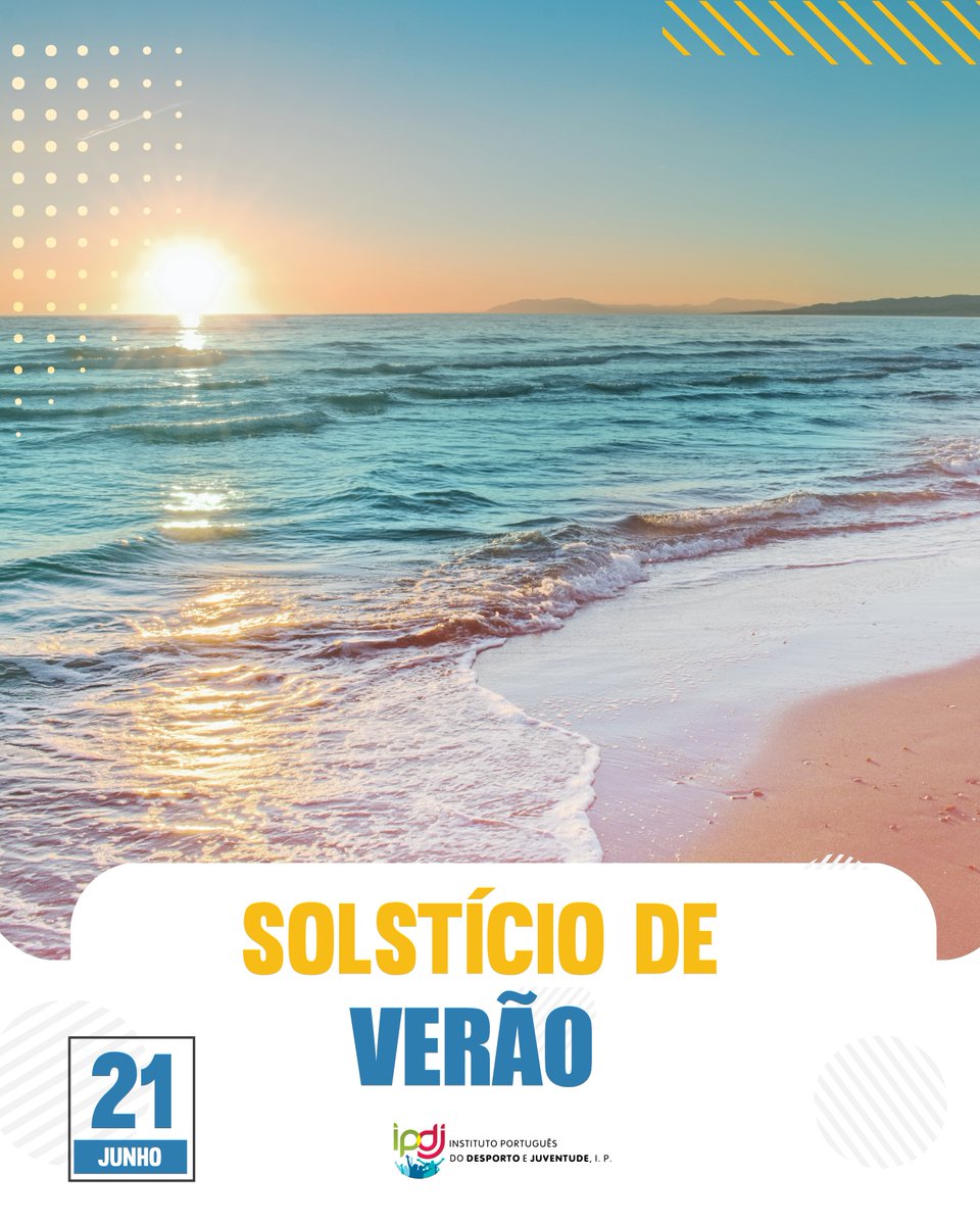 IPDJ I.P. (@ipdj_ip) on Twitter photo Solstício de verão☀️
Hoje, às 02h42 GMT o verão chegou ao Hemisfério Norte.  Este é o dia mais longo do ano! ☀️
Um excelente verão a todos/as os nossos amig@s e seguidor@s!☀️
#IPDJ #Solsticiodeverao Solstício de verão☀️
Hoje, às 02h42 GMT o verão chegou ao Hemisfério Norte.  Este é o dia mais longo do ano! ☀️
Um excelente verão a todos/as os nossos amig@s e seguidor@s!☀️
#IPDJ #Solsticiodeverao