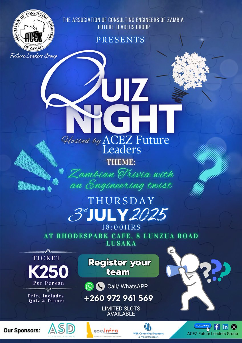 📣 Calling all Future Leaders!
The ACEZ Future Leaders Group is inviting you out for a night of laughs, learning, and legendary bragging rights! Register to participate in our Quiz Night in Zambian trivia with a twist of engineering.⬇️