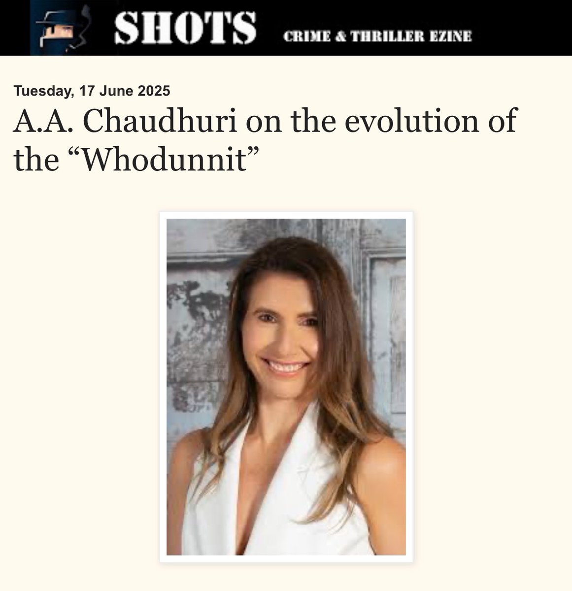 A.A. Chaudhuri (@aachaudhuri) on Twitter photo With the recent release of my new thriller #TheSchoolGates, delighted to share an article Iโve written for SHOTS magazine, on the evolution of the โWhodunnitโ. Huge thanks to <a href="/Shotsblog/">Ayo Onatade ๐ฌ๐ง๐ฏ๐ฒ๐ณ๐ฌ</a> for the opportunity ๐ <a href="/aforauthors/">A for Authors Agency Ltd</a> #booktwitter
wwwshotsmagcouk.blogspot.com/2025/06/aa-chaโฆ With the recent release of my new thriller #TheSchoolGates, delighted to share an article Iโve written for SHOTS magazine, on the evolution of the โWhodunnitโ. Huge thanks to <a href="/Shotsblog/">Ayo Onatade ๐ฌ๐ง๐ฏ๐ฒ๐ณ๐ฌ</a> for the opportunity ๐ <a href="/aforauthors/">A for Authors Agency Ltd</a> #booktwitter
wwwshotsmagcouk.blogspot.com/2025/06/aa-chaโฆ