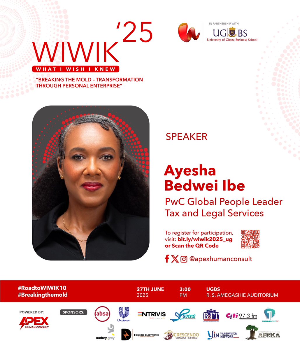 Apex Human Consult (@apexhconsult) on Twitter photo 0️⃣9️⃣ DAYS TO #WIWIK2025! ⏳
Meet <a href="/AAbedwei/">Ayesha Bedwei</a> — PwC Global People Leader for Tax and Legal Services, and Tax Leader for PwC Ghana and the West Market Area.
She speaks at the 10th Edition of WIWIK.
🔗 Register to join us: bit.ly/wiwik2025_ug
#BreakingTheMold #RoadToWIWIK10 0️⃣9️⃣ DAYS TO #WIWIK2025! ⏳
Meet <a href="/AAbedwei/">Ayesha Bedwei</a> — PwC Global People Leader for Tax and Legal Services, and Tax Leader for PwC Ghana and the West Market Area.
She speaks at the 10th Edition of WIWIK.
🔗 Register to join us: bit.ly/wiwik2025_ug
#BreakingTheMold #RoadToWIWIK10