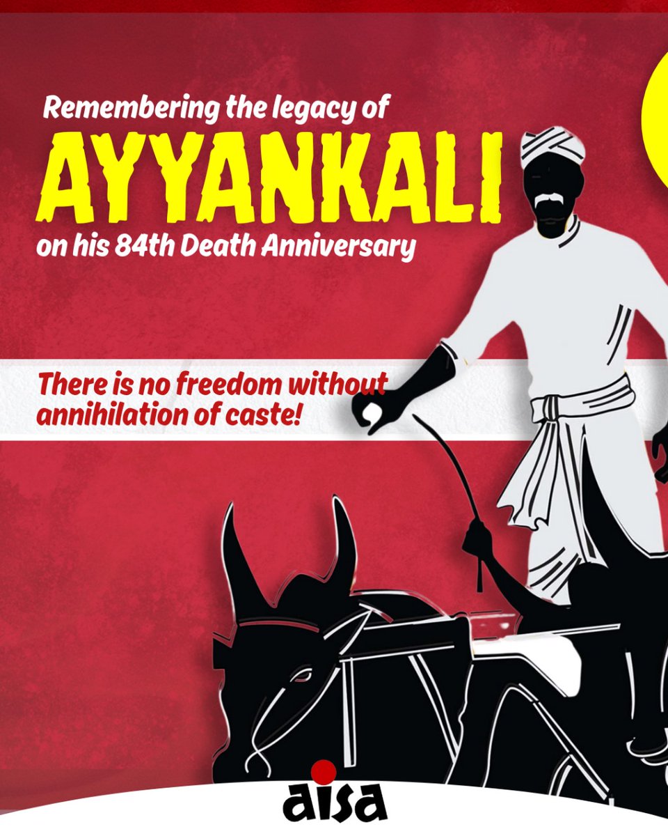 On his 84th death anniversary, AISA salutes Mahatma Ayyankali and his anti-caste legacy and implores the student community to draw inspiration from the life and struggles of Mahatma Ayyankali and carry forward the struggle for a casteless classless society. 
#aisa
#aisalkouniv