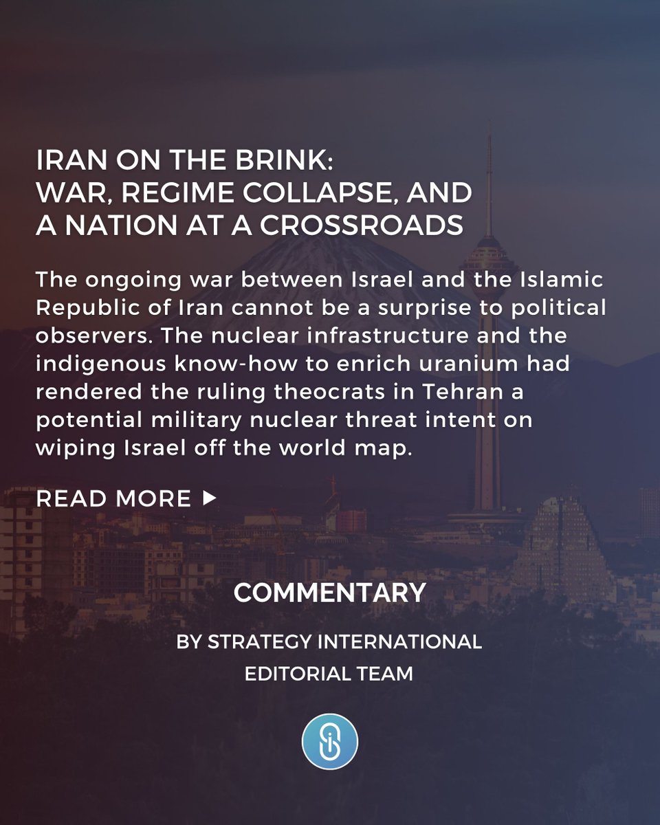 Commentary - Iran on the Brink: War, Regime Collapse, and a Nation at a Crossroads

By Strategy International Editorial Team

➡️ bit.ly/4neRxrJ

#strategyinternational #commentary #irancrisis #middleeastconflict #israeliranwar #regimechangeiran #iranprotests