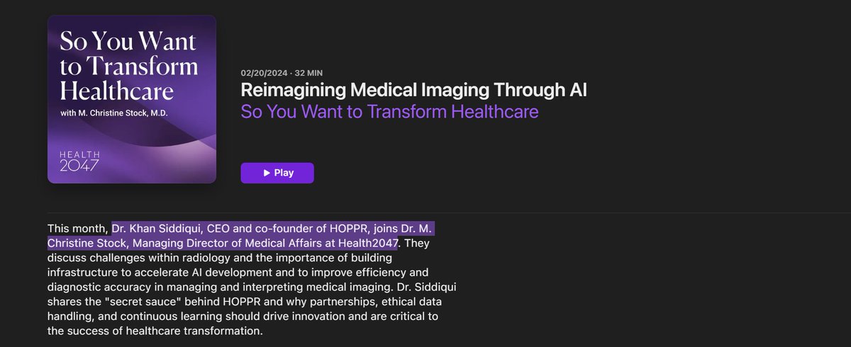 Podcast: Reimagining Medical Imaging Through AI. Listen to Dr. Khan Siddiqui, CEO and co-founder of HOPPR, joins Dr. M. Christine Stock, Managing Director of Medical Affairs at Health2047. #AI #AIRadiology #AIMedicine #DeepLearning #AIBusiness #MedX #MedTwitter #AISoftware