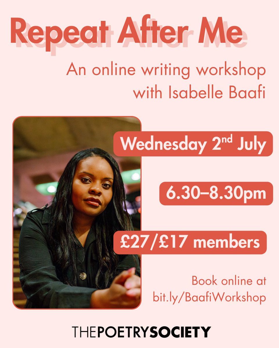 PoetrySociety's tweet image. What is lost and gained when we repeat ourselves? If you have ever wanted to write a ghazal, sestina or villanelle, or if you are curious about anaphora, refrains and mirroring, this writing workshop with Isabelle Baafi is for you. bit.ly/BaafiWorkshop