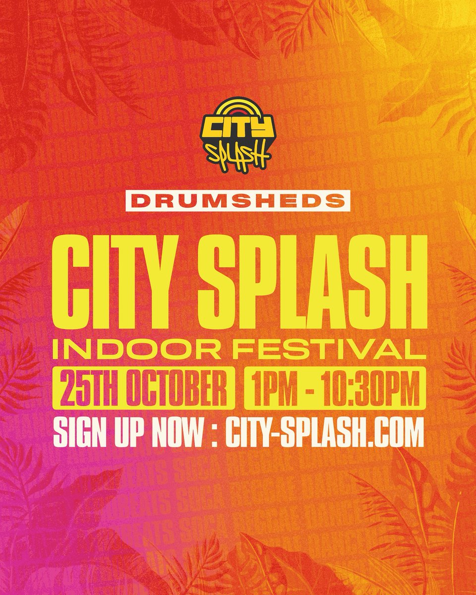 WE GO AGAIN! City Splash is taking over <a href="/drumsheds/">Drumsheds</a> for the world’s biggest indoor celebration of Caribbean music, food &amp; culture. ❤️💛💚

Pull up to experience the best in Reggae, Dancehall, Soca, Garage, UK Funky and beyond across 3 ROOMS with 15,000 PEOPLE. 🔥 

🗓️ Saturday