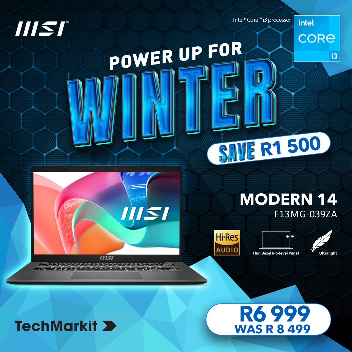 MSITweetsZA's tweet image. ⚡ Game. Work. Win. This winter ❄

Raider 18 HX AI – R85,999 @Evetech
Thin 15 – R10,999 @GAME
Modern 14 – R6,999 @TechMarkit
Powered by Intel®
🔗 msi.gm/S7DB19EC | msi.gm/S05DC5A9 | msi.gm/S89B7619

#MSILaptops #IntelGaming #WinterDeals #MSIRaider