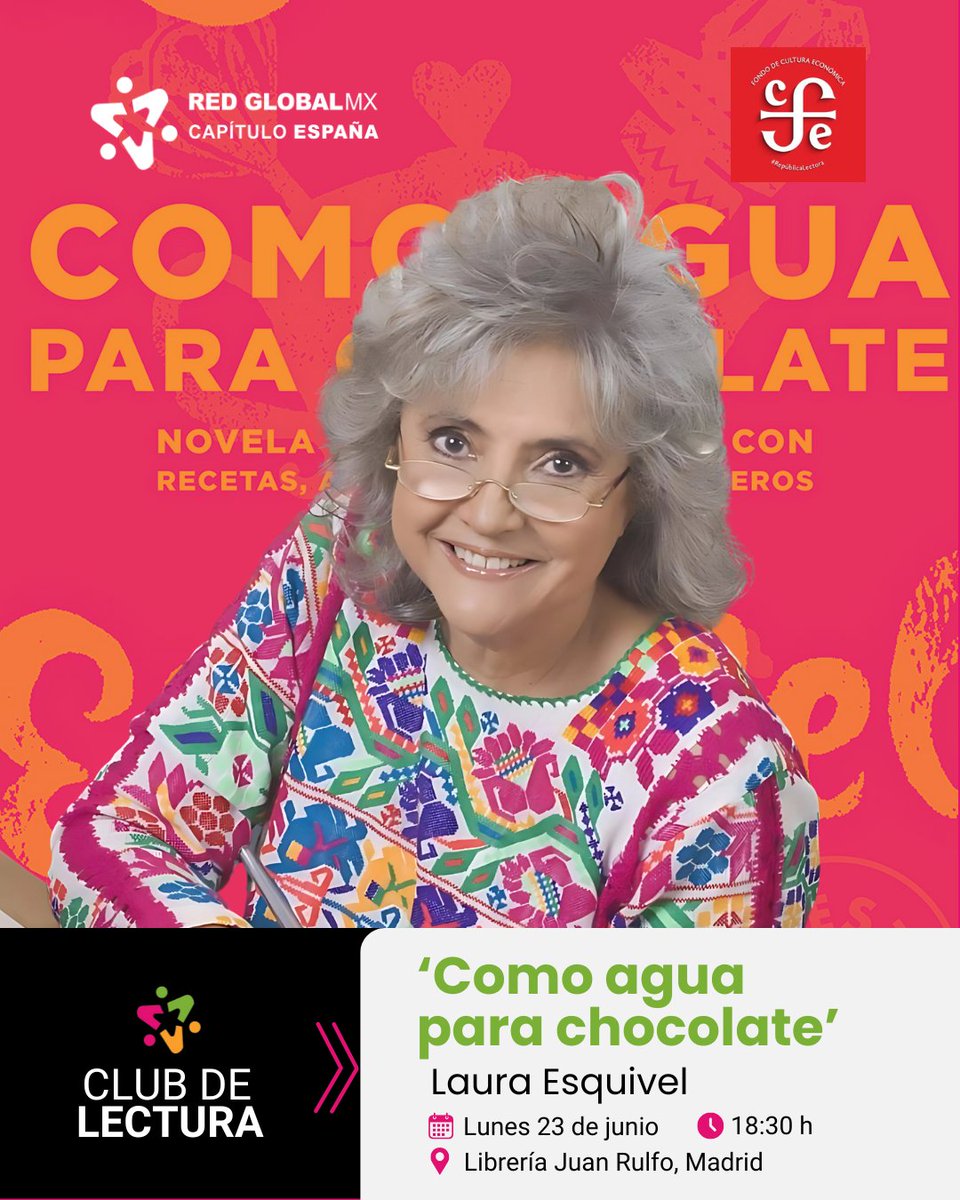 Red Global Mx España (@redglobalmxesp) on Twitter photo ✨📚 ¡Únete al Club de Lectura!
Este mes exploramos "Como agua para chocolate" de Laura Esquivell. 
📅 23 de junio
⏰ 18:30 hrs 🇪🇸
📍 Presencial y Online
💬 ¿Te interesa? 
Comenta aquí para más info. ¡Nos vemos en la lectura! 🔖
#ClubdeLectura
#IndustriasCreativasRGMXEs ✨📚 ¡Únete al Club de Lectura!
Este mes exploramos "Como agua para chocolate" de Laura Esquivell. 
📅 23 de junio
⏰ 18:30 hrs 🇪🇸
📍 Presencial y Online
💬 ¿Te interesa? 
Comenta aquí para más info. ¡Nos vemos en la lectura! 🔖
#ClubdeLectura
#IndustriasCreativasRGMXEs