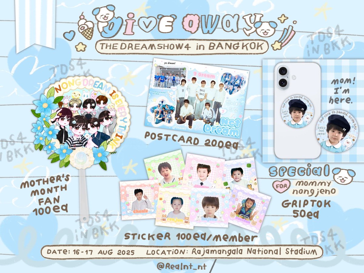 Realnt_nt's tweet image. ⋆｡˚｡ ✿ pls kindly rt * 🐶𓍯

𝑮𝒊𝒗𝒆𝒂𝒘𝒂𝒚 ꒷꒦꒷  THE DREAM SHOW 4 IN BKK

˚☆⋆｡ THAI NCTZEN ONLY ｡⋆ ☆ ˚

➿ mother’s month fan 100 ea
➿ Postcard 200 ea
➿ sticker square 100 ea/member

✰ Date : 16-17 AUG 2025 &amp;gt; ( time tba )
✰ Location : Rajamangala stadium

༜…