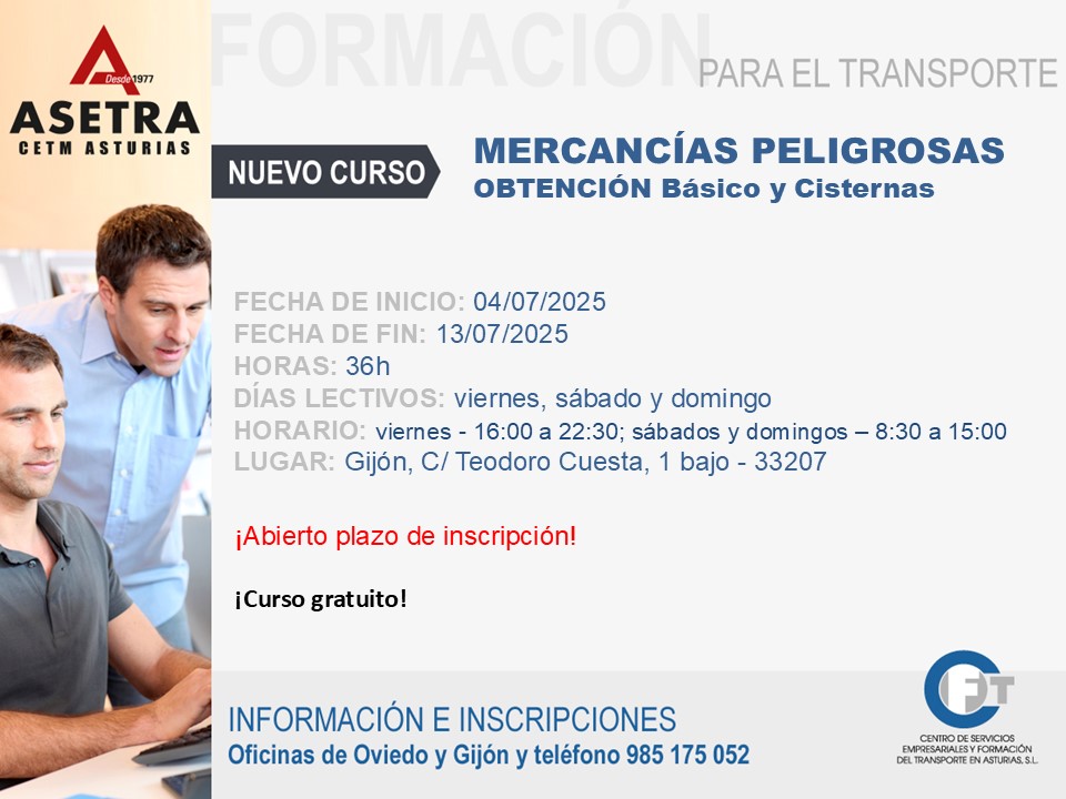 🚛 Obtención permiso de transporte de mercancías peligrosas  – Básico y Cisternas

📅 4 al 13 julio
🕒 V: 16-22:30 | S-D: 8:30-15
📍 Gijón, C/ Teodoro Cuesta, 1 bajo – 33207
✅ ¡Inscripciones ya abiertas!

📞 985 175 052
🌐 asetra.es/curso-mercanci…
#ADR #ASETRA #Asturias