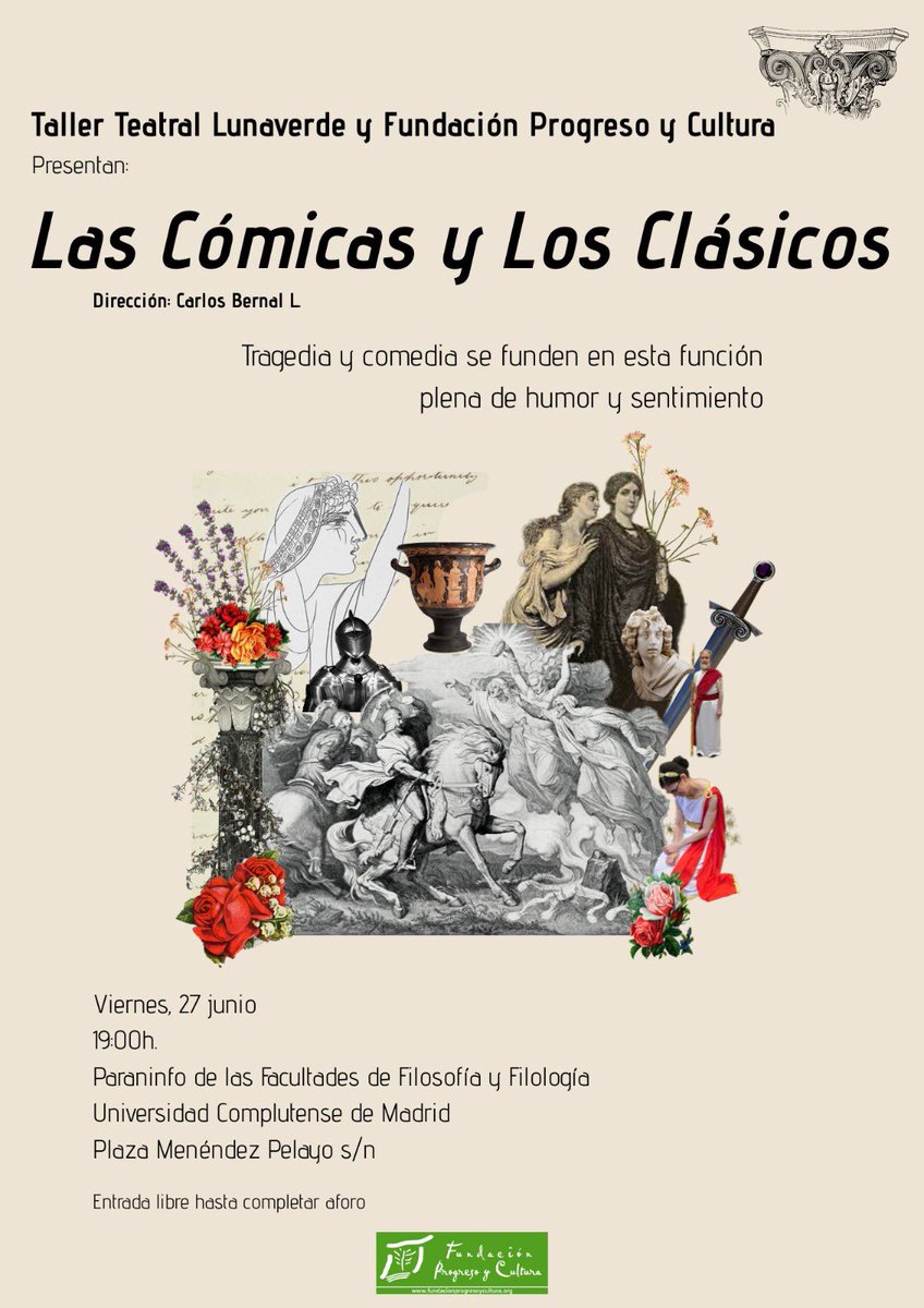 UGT Madrid (@ugtmadrid) on Twitter photo 🎭 Las cómicas y los clásicos
Tragedia, comedia y emoción con el Taller Teatral Lunaverde y <a href="/ProgresoyCultu/">Fundación Progreso y Cultura</a>
Dirigida por Carlos Bernal L., esta obra promete risas, reflexión y arte.
🗓️ 27 junio · 🕦 19:00
📍 Paraninfo UCM (Filosofía y Filología)
🎟️ Entrada libre
#CulturaUCM 🎭 Las cómicas y los clásicos
Tragedia, comedia y emoción con el Taller Teatral Lunaverde y <a href="/ProgresoyCultu/">Fundación Progreso y Cultura</a>
Dirigida por Carlos Bernal L., esta obra promete risas, reflexión y arte.
🗓️ 27 junio · 🕦 19:00
📍 Paraninfo UCM (Filosofía y Filología)
🎟️ Entrada libre
#CulturaUCM