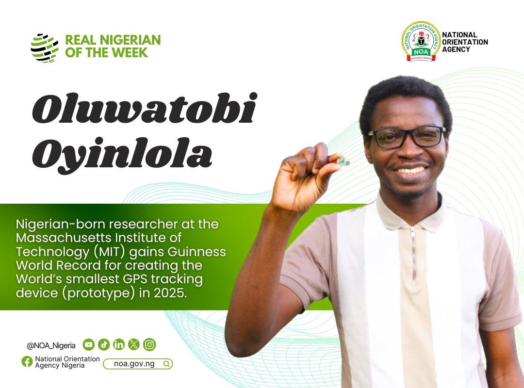 Meet Oluwatobi Oyinlola, a brilliant Nigerian researcher from Ekiti State, who has achieved a Guinness World Record for developing the world's smallest GPS tracking device at Massachusetts Institute of Technology (MIT).

 Measuring just 22.93 mm x 11.92 mm (0.90 x 0.46 in), this