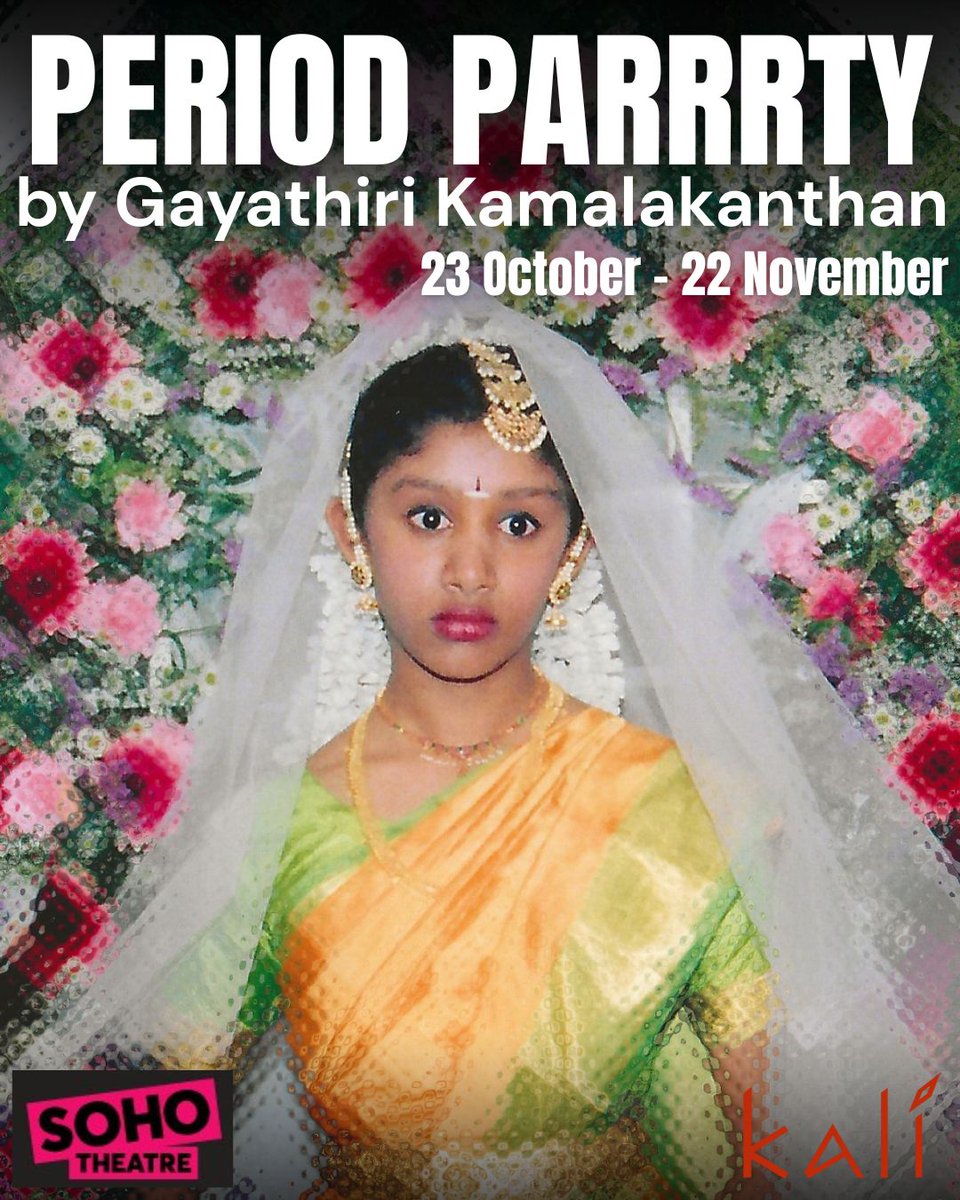 Kali Theatre Company (@kalitheatreuk) on Twitter photo We’re so excited to announce Period Parrrty, Kali’s new show for the autumn in association with Soho Theatre. Written by Gayathiri Kamalakanthan.
Catch it at <a href="/sohotheatre/">Soho Theatre</a> Dean Street this Autumn! 23 October – 22 November 2025
sohotheatre.com/events/period-… We’re so excited to announce Period Parrrty, Kali’s new show for the autumn in association with Soho Theatre. Written by Gayathiri Kamalakanthan.
Catch it at <a href="/sohotheatre/">Soho Theatre</a> Dean Street this Autumn! 23 October – 22 November 2025
sohotheatre.com/events/period-…