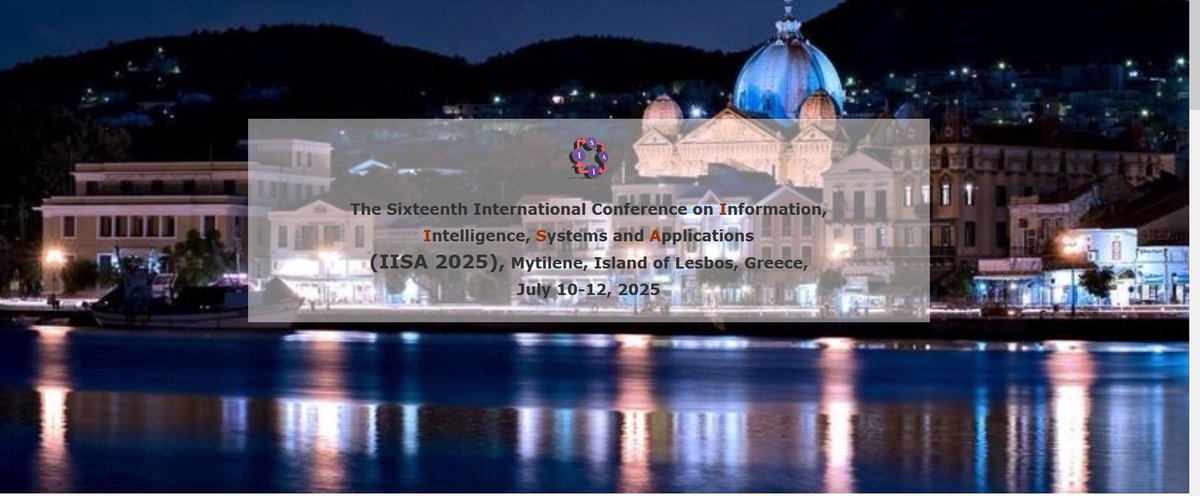 📢 IISA 2025 is coming to #Mytilene, Greece!
🌐 A top IEEE-supported conference on AI, systems &amp; applications
📅 July 10–12, 2025
🎓 Awards for best student papers
🔗 Info &amp; submissions: easyacademia.org/iisa2025
#IISA2025 #AI #IEEE #Research #uaegeanresearch