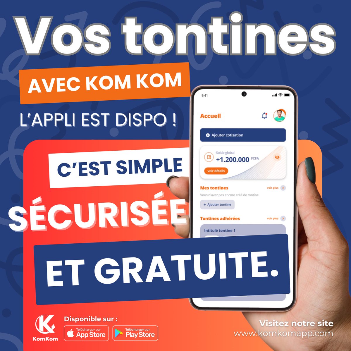 As tu déjà téléchargé l’appli ? 

Avec Kom Kom, tout devient simple, sécurisé… et gratuit.
Tu crées ta tontine, tu invites ton réseau, et tu suis tout en temps réel.

L’appli est dispo sur App Store et Play Store.

Plus d’infos sur komkomapp.com