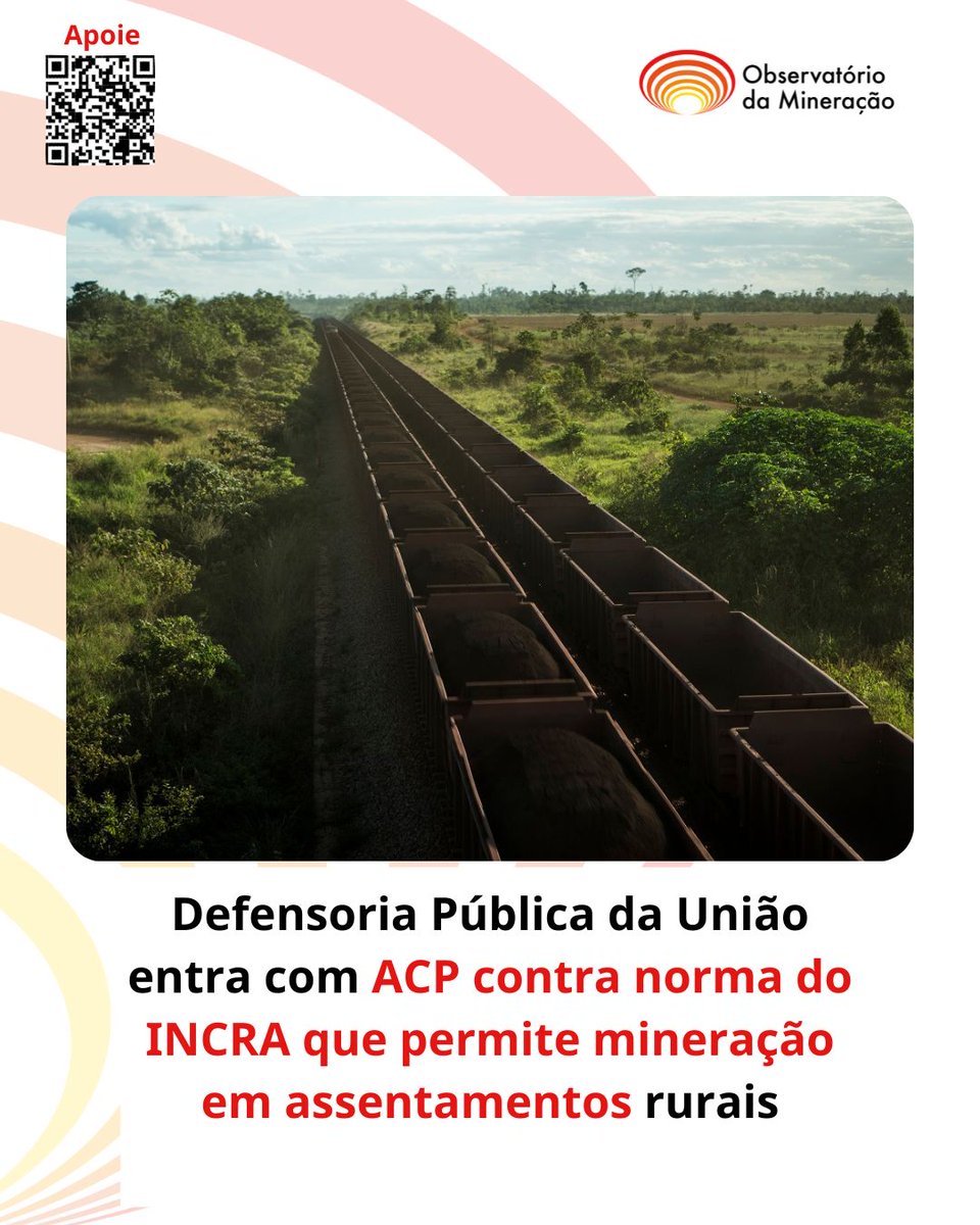 MATÉRIA: Defensoria Pública da União entra com ACP contra norma do INCRA que permite mineração em assentamentos rurais observatoriodamineracao.com.br/defensoria-pub…