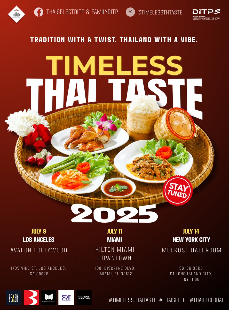 timelessTHtaste's tweet photo. ✨ Timeless Thai Taste – Discover the Essence of Thailand through the Global Phenomenon of Y Series!
Get ready for Timeless Thai Taste, a one-of-a-kind event blending the rich culture of Thailand with the global wave of Thai Y series!
📍 Join us as we tour 3 major cities in the U.S.: Los Angeles – Miami – New York City
📅 Happening this July 7–14, 2025 (UTC-8/PST)
This exciting event is brought to you by five leading Thai production companies:
Be On Cloud, Broadcast Thai Television, MDA, FRT, and The Headquarter Ent.
In collaboration with Thai SELECT, a program under Department of International Trade Promotion, Ministry of Commerce, Thailand
Showcasing the charm of Thai cuisine and entertainment on an international stage
🎉 Meet top actors from popular Y series
🎬 Get an exclusive look at upcoming productions and join special fan activities!

More details will be revealed soon.
See you in the U.S.!
X(Twitter): TimelessTHtaste

#TimelessThaiTaste #ThaiSoftPower #ThaiSELECT #FAMILYDITP #MOC #BeOnCloud #BoardcastThaitv #FRTentertainment #MDAentertainment #TheHeadquarters