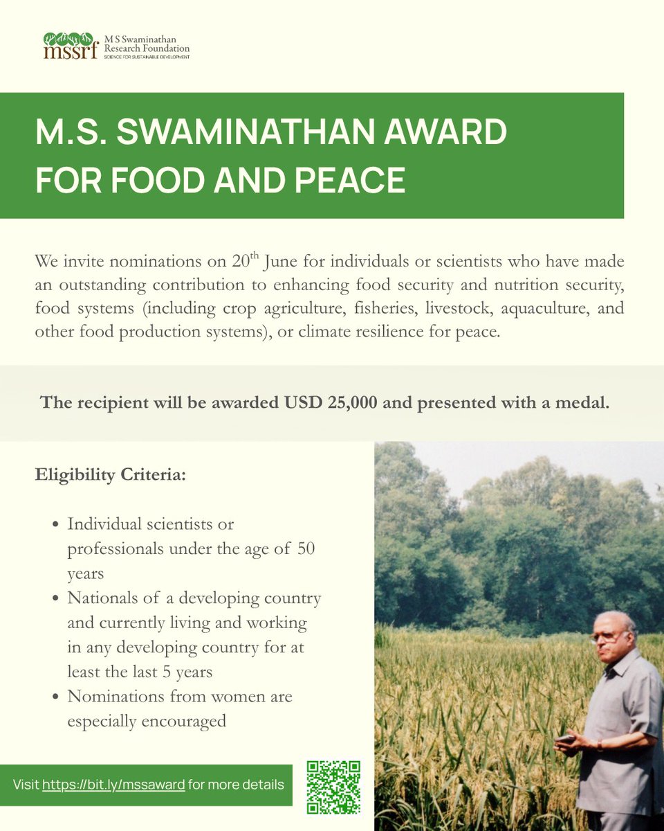 This award honours Prof Swaminathan’s legacy by recognising individuals for their outstanding contribution to enhancing food security and promoting peace. It aims to inspire efforts towards a just and sustainable world. Nominations open on 20 June.

Visit: mssrf.org/ms-swaminathan…