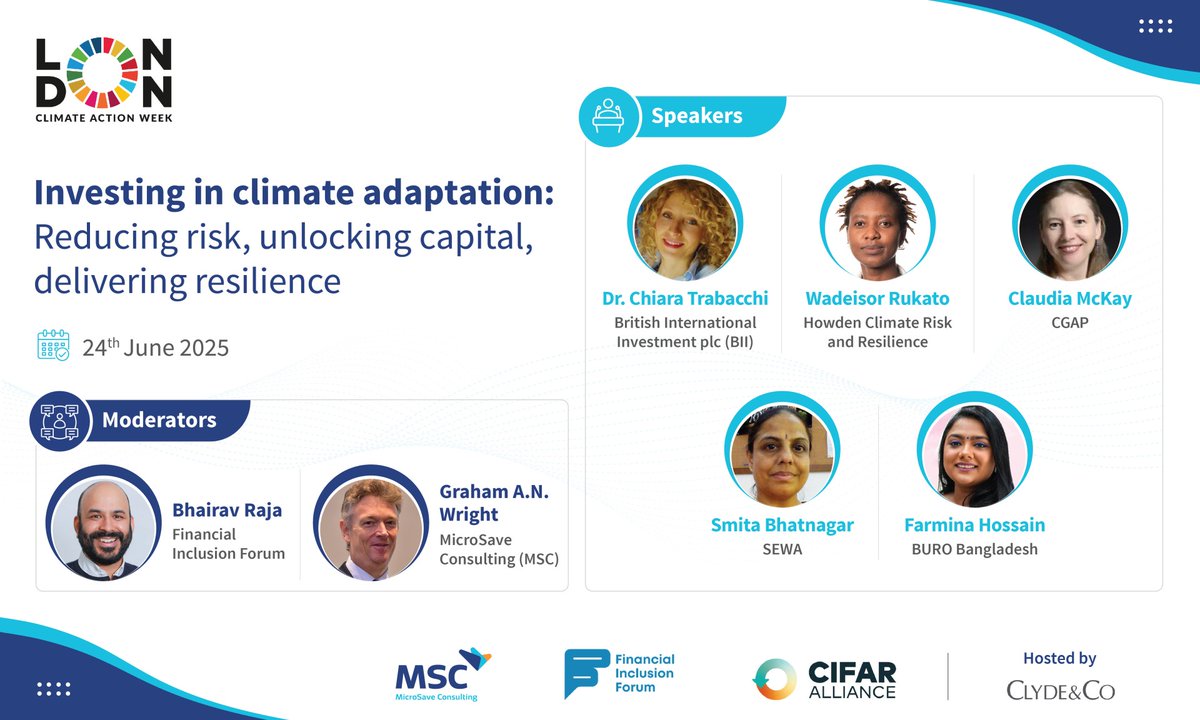 <a href="/MicroSave/">MSC (MicroSave Consulting)</a> will join <a href="/fiforumuk/">Financial Inclusion Forum</a> &amp; CIFAR Alliance on 24 June at the #LondonClimateActionWeek to explore how climate adaptation can attract valuable investment. The session will examine how blended finance &amp; risk-reduction strategies can channel capital to frontline communities.