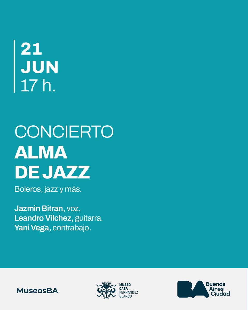 Sábado 21  de junio 17 hs
Concierto Alma de Jazz (Bolero, jazz y más)
Jazmin Bitran, voz
Leandro Vilchez, guitarra
Yani Vega, contrabajo
Hipólito Yrigoyen 1420 (Barrio de Monserrat) Temporada Musical MIFB
Entrada se adquiere directamente en Boletería del Museo