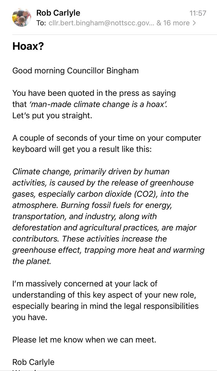 Rob Carlyle (@carlylerob) on Twitter photo New <a href="/NottsCC/">Nottinghamshire County Council</a> environment lead Bert Bingham considers climate change to be a man-made hoax.
Let’s call this out.
My letter.
<a href="/MichaelPayneUK/">Michael Payne MP</a> <a href="/Nottswildlife/">Nottinghamshire Wildlife Trust</a> <a href="/etty29/">EttyA #FreePalestine</a> <a href="/David4Ernehale/">David Ellis</a> <a href="/ChrisGPackham/">Chris Packham</a> <a href="/IoloWilliams2/">Iolo Williams</a> <a href="/gedlingccg/">Gedling Climate Change Group</a> <a href="/vanessid1/">Graham Birkett</a> New <a href="/NottsCC/">Nottinghamshire County Council</a> environment lead Bert Bingham considers climate change to be a man-made hoax.
Let’s call this out.
My letter.
<a href="/MichaelPayneUK/">Michael Payne MP</a> <a href="/Nottswildlife/">Nottinghamshire Wildlife Trust</a> <a href="/etty29/">EttyA #FreePalestine</a> <a href="/David4Ernehale/">David Ellis</a> <a href="/ChrisGPackham/">Chris Packham</a> <a href="/IoloWilliams2/">Iolo Williams</a> <a href="/gedlingccg/">Gedling Climate Change Group</a> <a href="/vanessid1/">Graham Birkett</a>