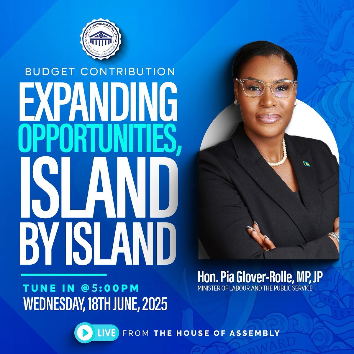 PiaGloverRolle's tweet image. Minister of Labour & Public Service & MP for Golden Gates, Hon. Pia Glover-Rolle, will address the nation during the 2025/2026 Budget Debate today, Wednesday, 18th June at 5pm.
📺 Watch on The Bahamas Parliament Live or ZNS Parliamentary Channel 420 or 📻 Listen via ZNS 104.5 FM