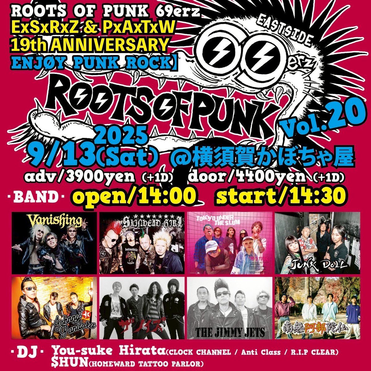 【🔥 𝐍𝐄𝐖 𝐋𝐈𝐕𝐄 𝐈𝐍𝐅𝐎 🔥】
⠀
9月13日(土)
横須賀かぼちゃ屋
⠀
ExSxRxZ pre
ROOTS OF PUNK 69erz Vol.20
ExSxRxZ &amp; PxAxTxW
19th ANNIVERSARY
【ENJØY PUNK ROCK】
⠀
OPEN 14:00 / START 14:30
前売 ¥3,900(+1Drink)
⠀
▪︎ACT▪︎
Vanishing
SKINHEAD GIRL
JUNK DOLL
JOHNNY PANDORA
THE