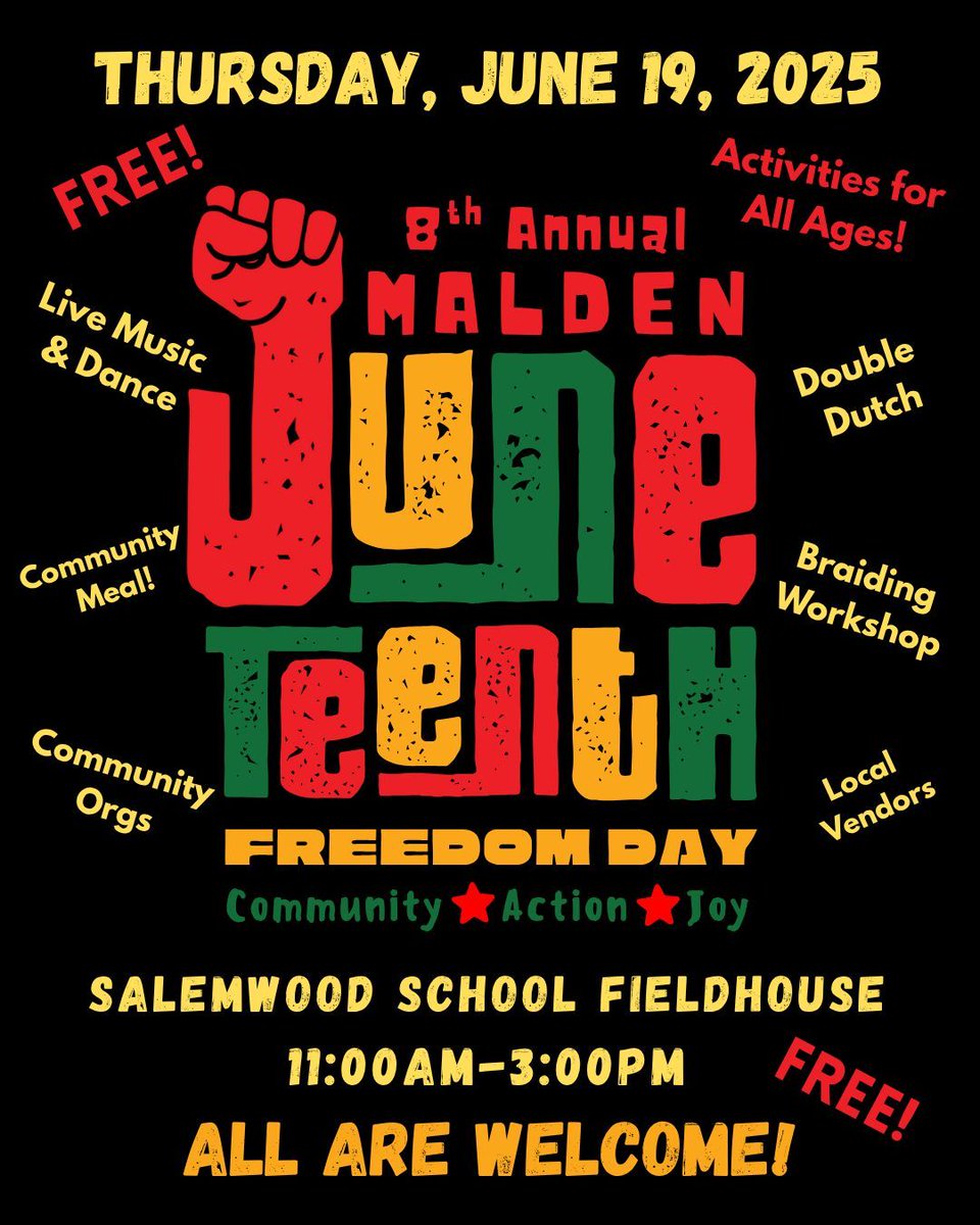 🔥 Malden’s 8th Annual Juneteenth: FREEDOM DAY! 🔥
🗓️ Thursday, June 19, 2025
🕚 11:00AM–3:00PM
📍 Salemwood School Fieldhouse

🎶 Live music &amp; dance
🍽️ Free community meal
🌀 Double Dutch &amp; braiding workshops
🛍️ Local vendors
🤝 Community organizations
🎉 Activities for ALL AGES