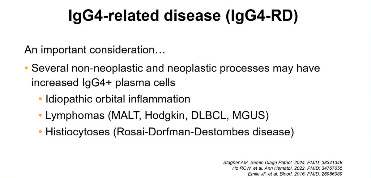 2023 revised diagnostic criteria for IgG4-related ophtalmic disease
Important consideration is that other non-neoplastic and neoplastic processes may have increased IgG4+ plasma cells
-Idiopatic orbital inflammation
-Lymphomas
-Histiocytosis

Dr. Vizcaino #USCAP25 #pathology