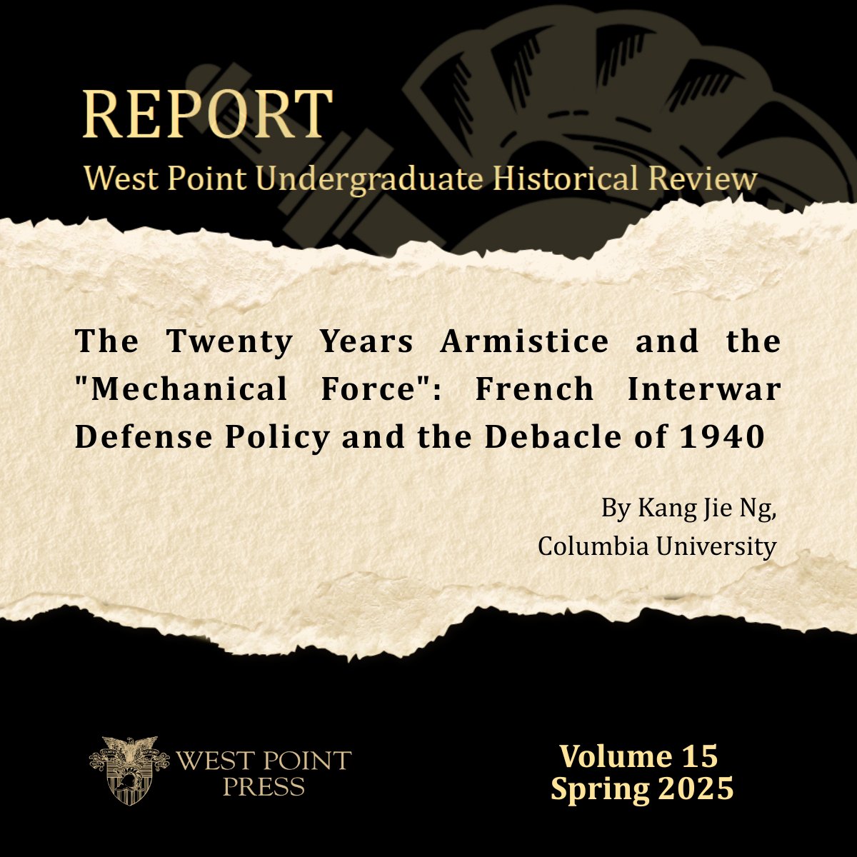 WestPointPress's tweet image. Did you know that REPORT welcomes submissions from undergraduate students at any college or university?
Check out this article from a Columbia student that explores French interwar defense policy and the debacle of 1940. athena.westpoint.edu/items/d2688004…