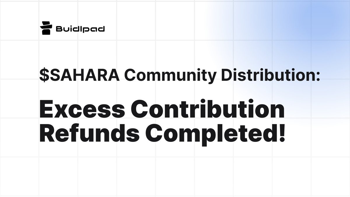 buidlpad's tweet image. The settlement and refund process for the $SAHARA Community Distribution on Buidlpad is now complete. We’re now opening withdrawals in stages to ensure security.
A huge thanks to everyone who joined this distribution. Your support is revolutionizing fair community distributions…