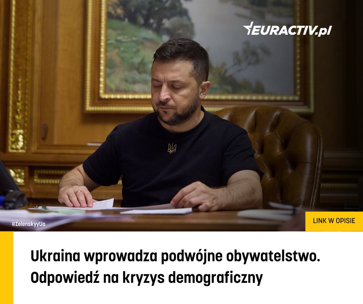 🇺🇦 #Ukraina wprowadza podwójne obywatelstwo.

🟡Więcej: euractiv.pl/section/migrac…