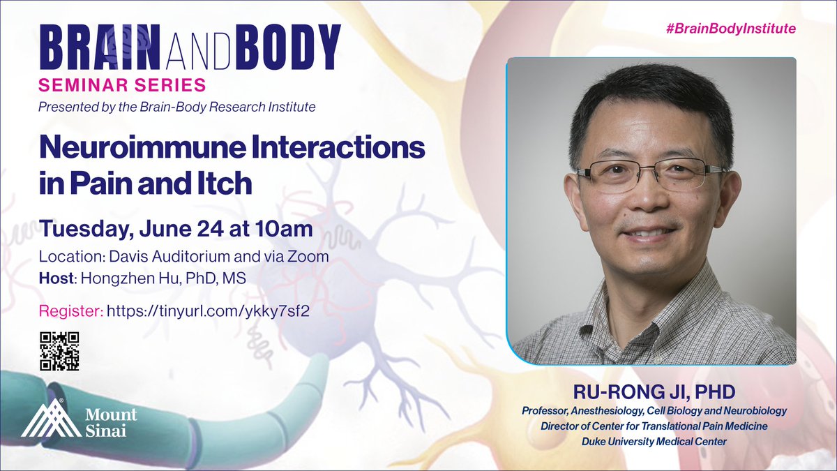 Friedman Brain Institute (@sinaibrain) on Twitter photo NEXT WEEK! Tues, 6/24, 10am, join Dr. Hongzhen Hu as he welcomes Dr. Ru-Rong Ji to the #BrainBodySeminarSeries. Dr. Ji is Professor of Immunology, Anesthesiology, Cell Biology & Neurobiology & is Director of Translational Pain Medicine <a href="/DukeU/">Duke University</a>. Register Now tinyurl.com/ykky7sf2 NEXT WEEK! Tues, 6/24, 10am, join Dr. Hongzhen Hu as he welcomes Dr. Ru-Rong Ji to the #BrainBodySeminarSeries. Dr. Ji is Professor of Immunology, Anesthesiology, Cell Biology & Neurobiology & is Director of Translational Pain Medicine <a href="/DukeU/">Duke University</a>. Register Now tinyurl.com/ykky7sf2
