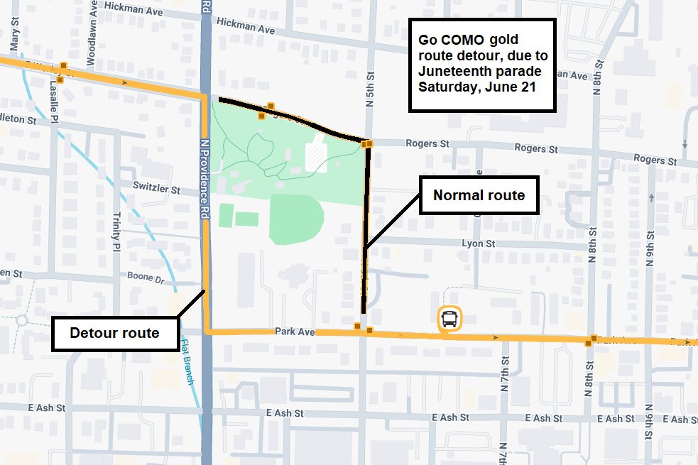 REMINDER: Go COMO will not operate Thursday, June 19, in observance of Juneteenth. Regular service resumes Friday, June 20. 

Saturday, June 21, service will begin at noon due to the parade. The orange and gold routes will detour June 21 for celebrations near Douglass Park.