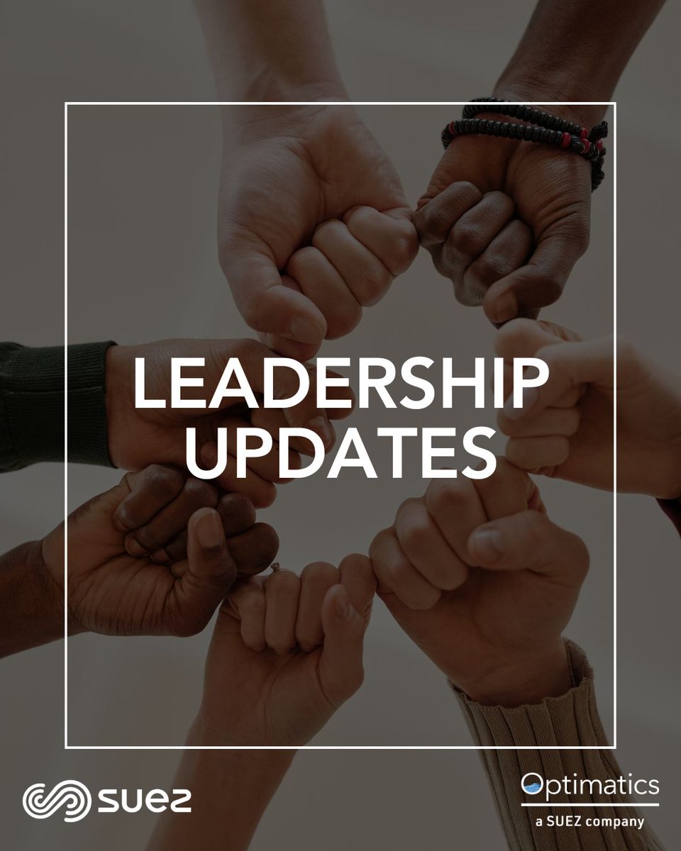 Announcing exciting team updates!

Joshua Cantone, CEO of SUEZ Tech Solutions &amp; President of Optimatics

Alexandre Gil, General Manager of Optimatics

Andrew Erikson, COO

Marie Hilliard, VP of Strategic Support

Emma Weisbord, Managing Director of Digital Solutions North America