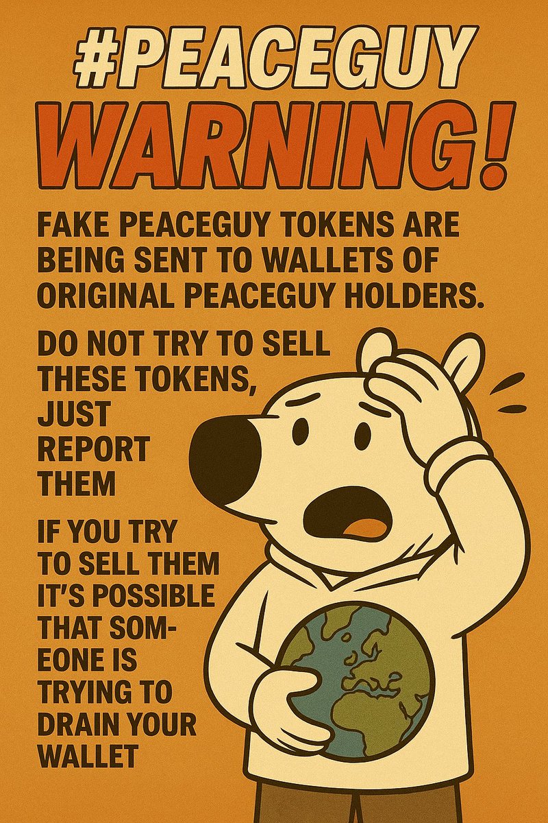 🚨 #PEACEGUY WARNING 🚨
Scammers are sending fake $PEACEGUY tokens to real holders.
DO NOT try to sell them – it could drain your wallet!
Just report and ignore. Stay safe, stay peaceful 🕊️

#BeSafe