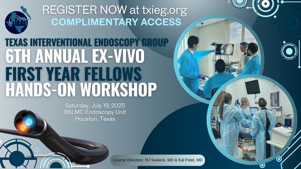 🚨 Incoming GI Fellows! Don’t miss your chance to attend the TxIEG 6th Annual First Year Fellows Course – Saturday, July 19, 2025, in Houston, TX! 🩺🌟 GITraining #FirstYearFellow #MedicalEducation #TxIEG #Gastroenterology #Endoscopy #FellowshipTraining #HoustonEvents #GITwitter