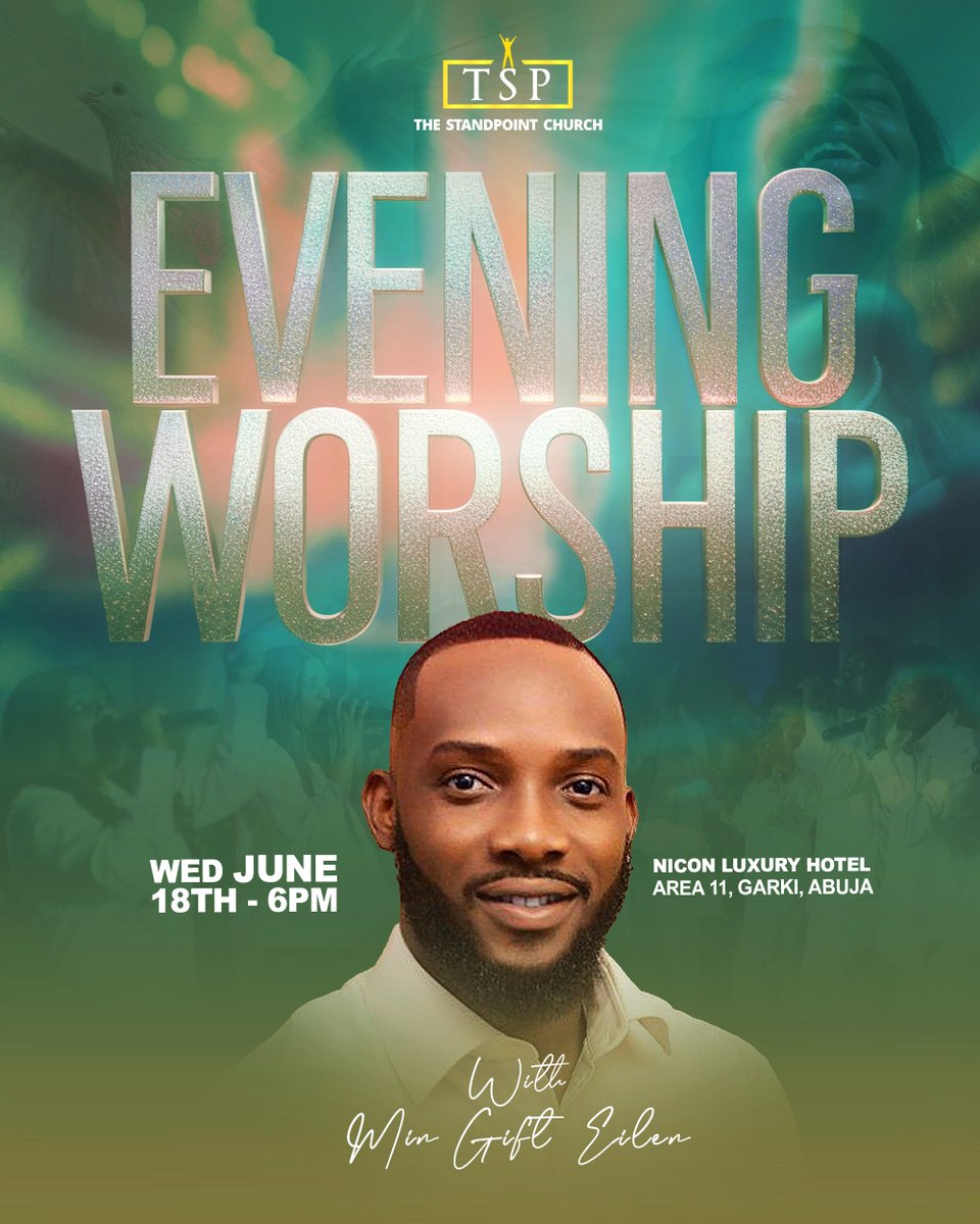 StandPointAbj's tweet image. This evening will be a Special Worship Service with Min. @EilenGift 馃敟
Get set for a time of glorious fellowship with one another.
See you in Church!
---
Nicon Luxury Hotel, Garki, Abuja by 6PM
#CHRiSTamplified