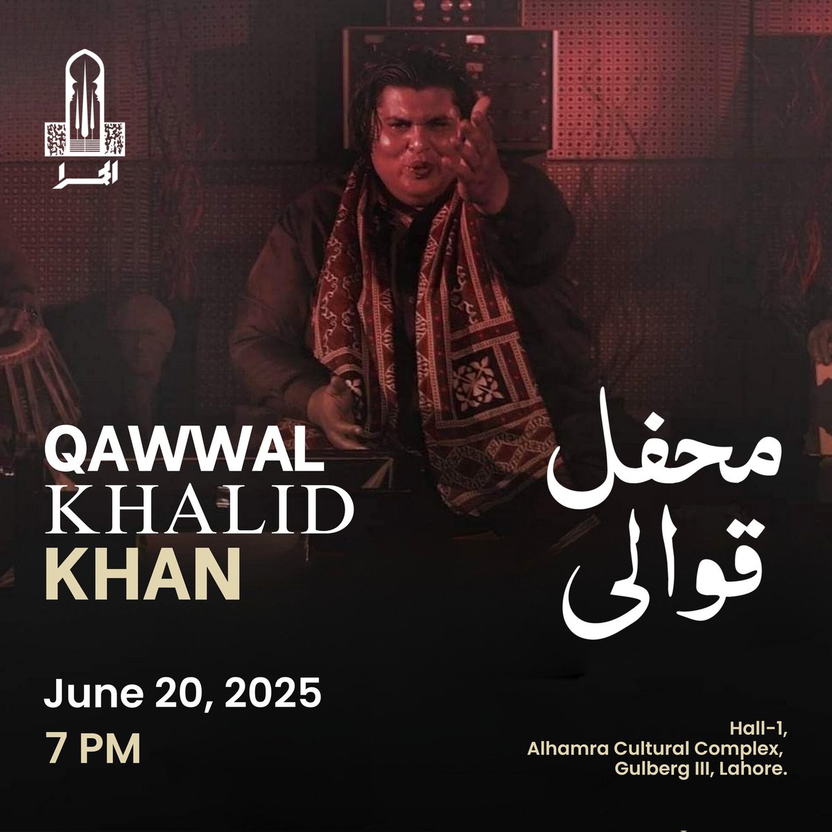 Lahore Arts Council (Alhamra) presents Qawal Khalid Khan for a recital on June 20 at Alhamra Cultural Complex, Gulberg III, Lahore

Entry is free for everyone

#qawali #alhamra #lahoreartscouncil #pakistani #music #Lahore
