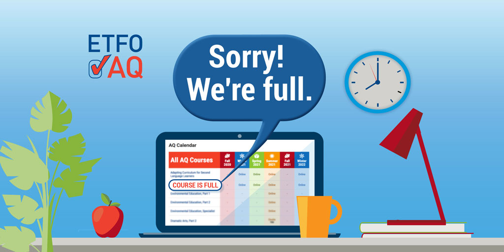 Adapting Curriculum and FSL Part 2 are both NOW FULL. ETFO AQ registration has been extended until Tuesday, June 24 at 11:59 P.M. (ET).  Explore our full list of AQ courses today. Some are only offered during the summer session.
