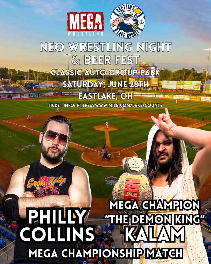 MEGA MAFIA! June 28th at Classic Auto Grouo Park, Philly Collins will challenge “The Demon King” Kalam for the Mega Championship! For tickets and more information, visit milb.com/lake-county