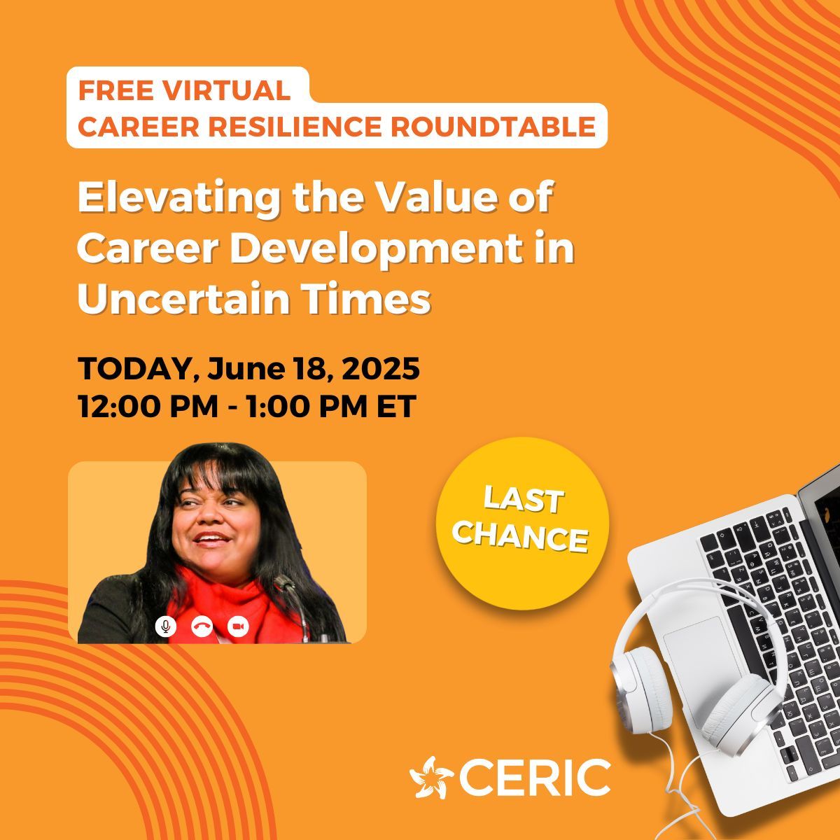 ⏰ Happening TODAY! Last chance to join our free virtual Career Resilience Roundtable with Keka DasGupta, Vice Chair of CERIC’s Board.

🗓 Wednesday, June 18 | 12 – 1 PM ET

Register free now: bit.ly/4kMAtra 
Download the resource: bit.ly/4e7TZMl