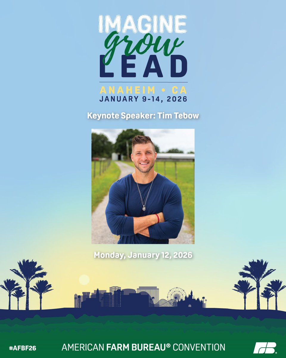 FarmBureau's tweet image. Get ready to be inspired, to grow and to lead at #AFBF26 with keynote speaker Tim Tebow. Don’t miss out on the chance to network with farmers and leaders from across the country, hear from leading experts and be inspired to take on 2026. JOIN US in Anaheim:…