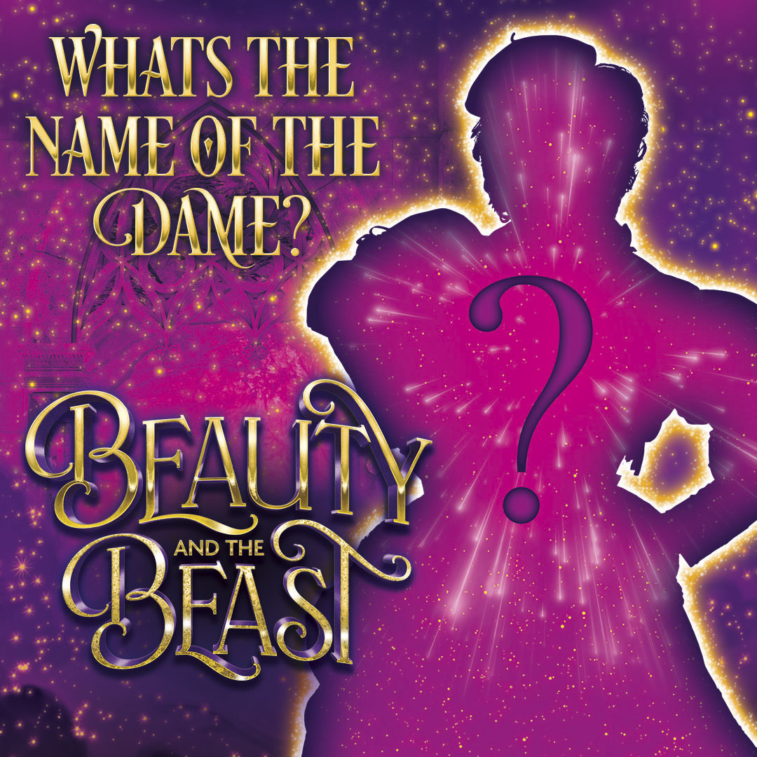 What's the name of The Dame? You can find out tomorrow at 10am when we reveal who it's going to be. Have you already worked it out?

Blackpool Grand Theatre's pantomime Beauty and The Beast will arrive on Fri 05 Dec to Sun 04 Jan 2026 with comedy favourite Steve Royle starring as