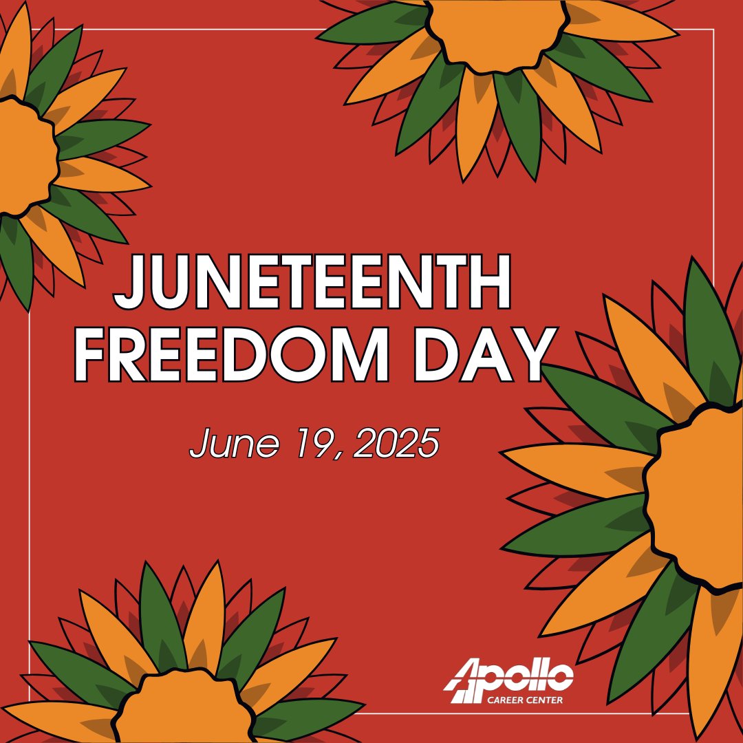 Apollo Career Center is closed in observance of Juneteenth, June 19. Juneteenth commemorates the official emancipation of enslaved people in Texas on June 19, 1865, marking the end of slavery in the United States.