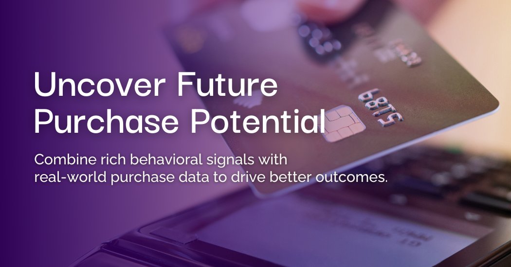 Intent shows the “why.” Transactions show the “what.” When you connect the two, you unlock powerful, predictive insight into what your customers will do next.

By combining rich behavioral signals with real-world purchase data, marketers can move beyond guesswork—targeting with